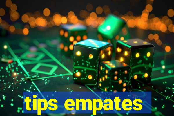 tips empates